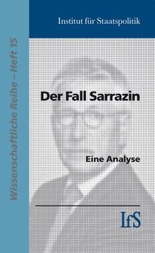 Der fall sarrazin - sarrazin., eine