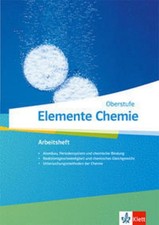 Elemente Chemie Oberstufe. Arbeitsheft 1 Klassen 11-13 (G9), 10-12 (G8) 