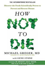 How Not To Die: Discover the foods scientifically proven... | Buch | Zustand gut