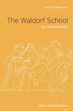 The Waldorf School | Christof Wiechert | 2016 | deutsch, englisch
