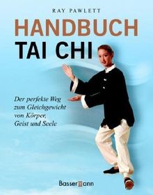 Handbuch tai chi der perfekte - der,