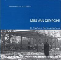 Mies van der - , espacio