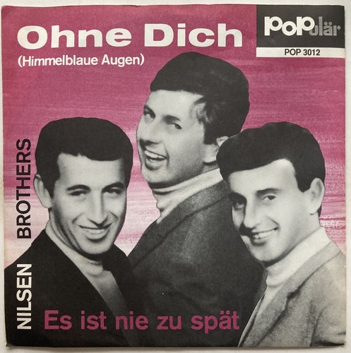 Nilsen brothers ohne dich - -,
