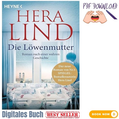 Die löwenmutter hera lind - die, löwenmutter,