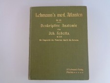Lehmann's med. Atlanten Band 3 Deskriptive Anatomie 2. Teil - Joh. Sobotta 1904