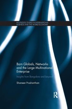 Born Globals, Networks, and the Large Multinational Enterprise: Insights from