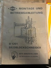 Kuhn Montage und  Betriebsanleitung B1201 Siloblockschneider