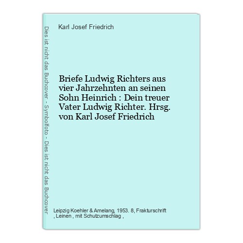 Briefe ludwig richters aus - briefe,