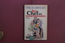 428077 Friede Birkner DER CHEF IST VERSCHWUNDEN Bastei Lübbe