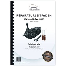 VW Lupo 3L 6E 1998-2006 5 Gang Schaltgetriebe 085 Kupplung Werkstatthandbuch