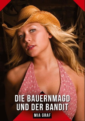 Die bauernmagd und der - bauernmagd, bandit