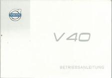VOLVO V40 Betriebsanleitung 2013 Bedienungsanleitung Handbuch Bordbuch V 40  BA