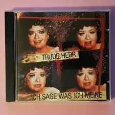 TRUDE HERR ich sage was ich