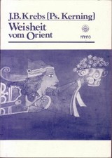 Weisheit vom Orient. Mit einer Erläuterung der Symbole der Freimaurer. Buch -