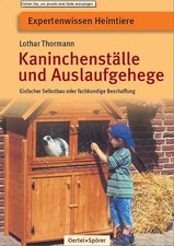 Kaninchenställe und Auslaufgehege