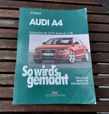 So Wirds Gemacht Audi A4 12/07 3/08 Etzold Buch Reperatur
