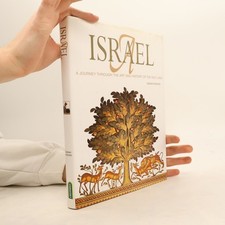 Israel -- A Journey Through