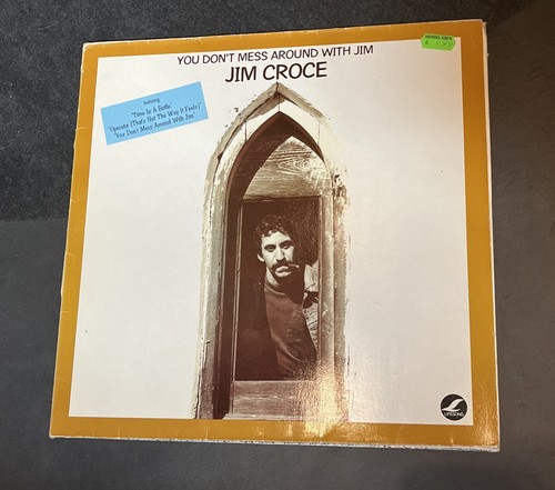 Jim croce you don - you, mess
