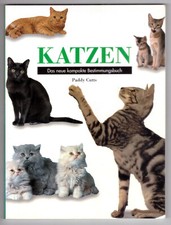 Katzen- Das neue kompakte Bestimmungsbuch - Tiere/Haustiere