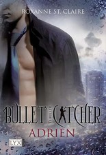 Bullet Catcher - Adrien