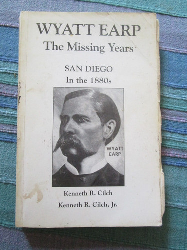 Wyatt earp the missing years - the,