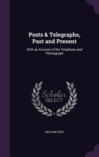 Posts telegraphs past - past, and