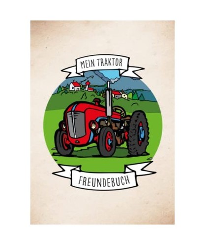 Mein traktor freundebuch - mein,