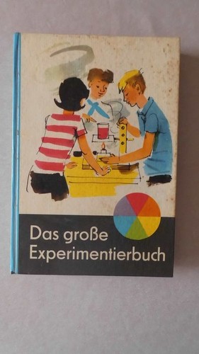 Das große experimentierbuch - experimentierbuch,