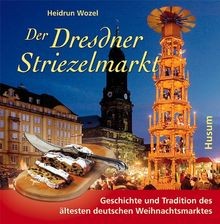 Der dresdner striezelmarkt - der,