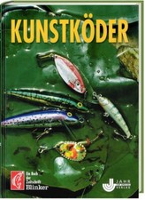Kunstköder - Spinner Wobbler Gummiköder u. Co - Ein Buch der Zeitschrift BLINKER