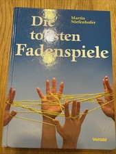 Die tollsten Fadenspiele von