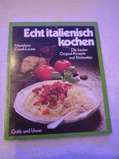 Echt italienisch kochen