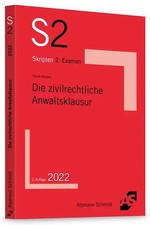 Die zivilrechtliche Anwaltsklausur