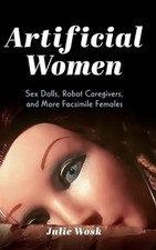Artificial Women : Sex Dolls