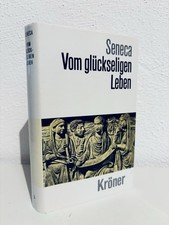 Seneca - Vom glückseligen