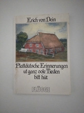 Plattdeutsche Erinnerungen ut ganz oole Tieden bitt hüt