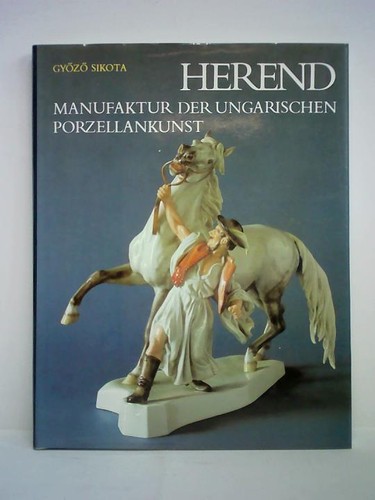 Herend manufaktur der - herend,