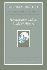 Wilhelm Dilthey Selected