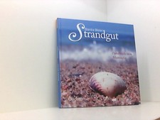 Strandgut: Fundstücke vom