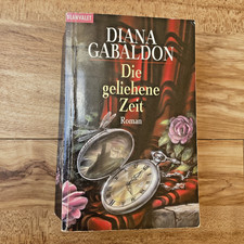 Die geliehene Zeit von Diana Gabaldon