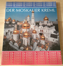 I.F Polynina; I.A. Rodimzewa: Der Moskauer Kreml