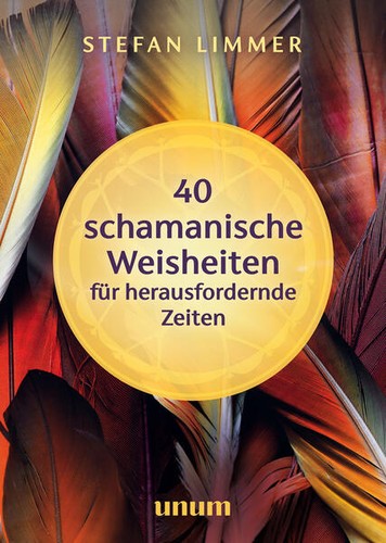 Schamanische weisheiten - 40,