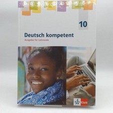 Deutsch kompetent 10 Ausgabe für Lehrende