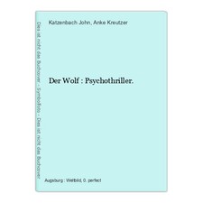 Der Wolf : Psychothriller