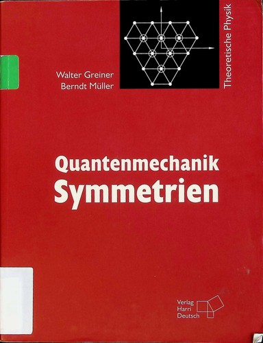 Quantenmechanik symmetrien - quantenmechanik,