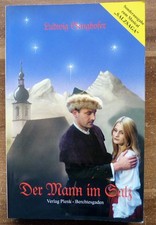 Ludwig Ganghofer, Sonderausgabe, Der Mann im Salz
