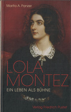 Lola Montez von Marita A. Panzer (2014, Gebundene Ausgabe)