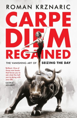 Carpe diem regained - diem, by