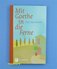 Mit Goethe in die Ferne -
