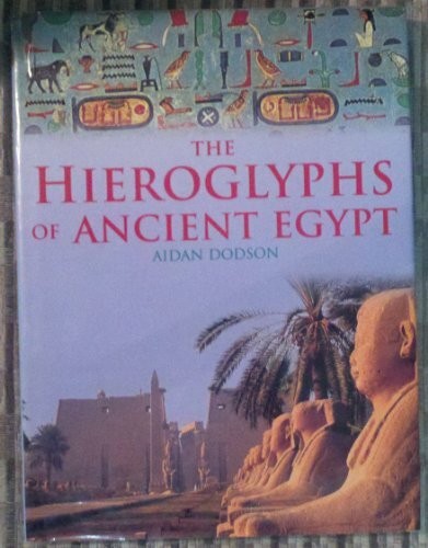 The hieroglyphs ancient - the, of